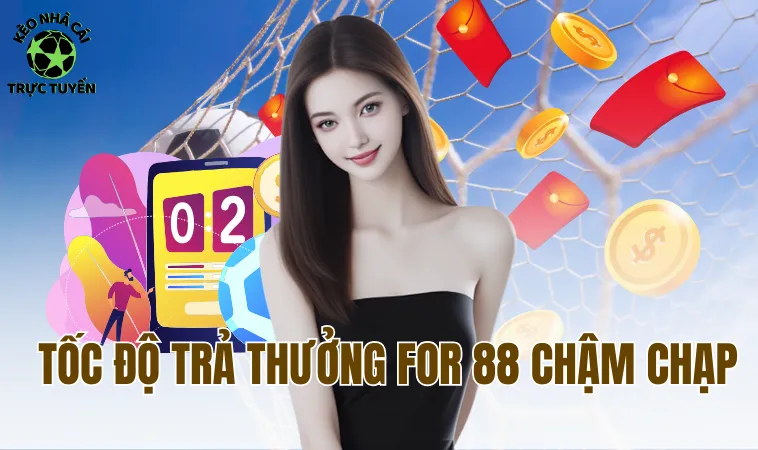 For88 - Vì Sao Nói Nền Tảng Cược Này Không Đáng Tin Cậy? 2 Tốc độ trả thưởng For 88 chậm chạp